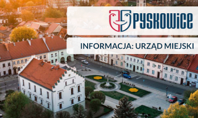 Informacja Urzędu Miejskiego w Pyskowicach